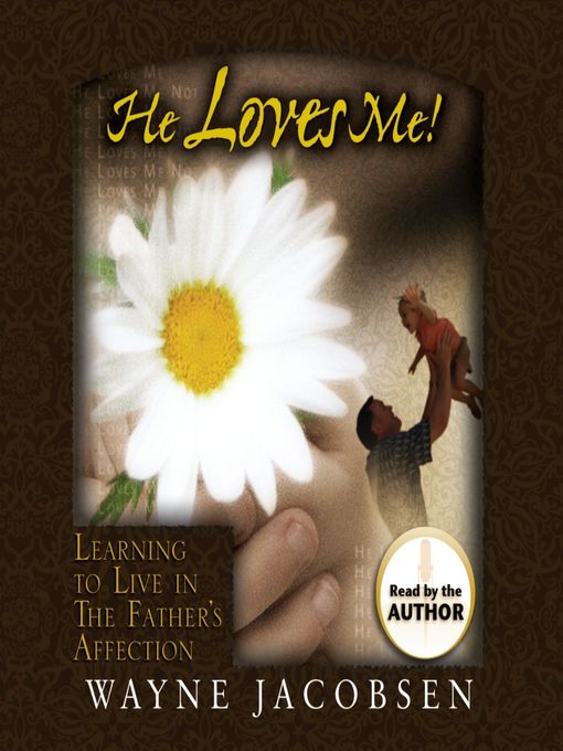 Title details for He Loves Me! by Wayne Jacobsen - Available